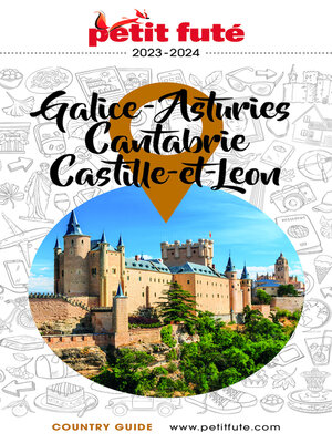 cover image of GALICE--ASTURIES--CANTABRIE--CASTILLE-ET-LEON 2023/2024 Petit Futé